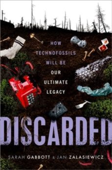 discarded-jan zalasiewicz-9780192869333