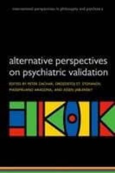alternative perspectives on psychiatric validation: dsm, icd, rdoc, and beyond-peter zachar-9780199680733