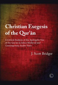 christian exegesis of the qur'an (ebook)-scott bridger-9780227905333