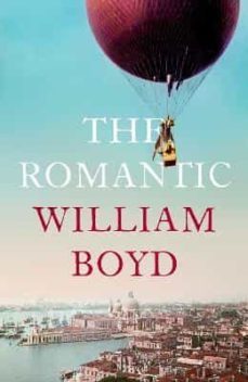 the romantic-william boyd-9780241542033