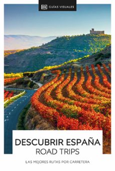 descubrir españa road trips 2022 (guias visulaes)-9780241586433