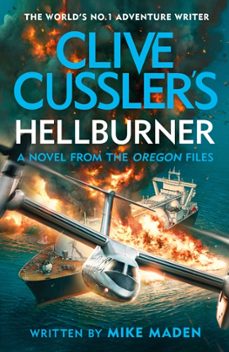 clive cussler s hellburner-mike maden-9780241612033
