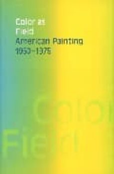 color as field: american painting, 1950-1975-karen wilkin-9780300120233