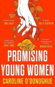 promising young women-caroline o donoghue-9780349009933