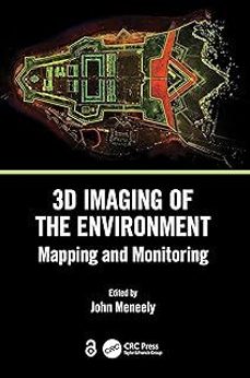 3d imaging of the environment: mapping and monitoring-john (ed.) meneely-9780367337933