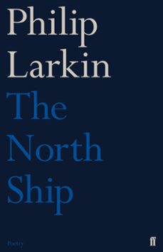 the north ship (ebook)-philip larkin-9780571263233