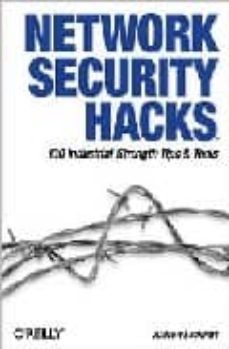 network security hacks: 100 industrial-strength tips & tools-9780596006433
