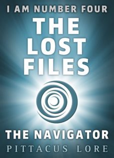 i am number four: the lost files: the navigator (ebook)-pittacus lore-9780718184933