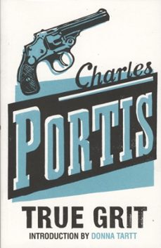true grit-charles portis-9780747572633