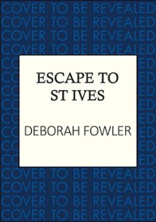 escape to st ives (ebook)-deborah fowler-9780749033033