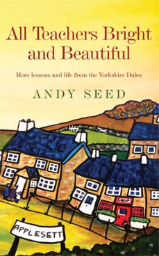 all teachers bright and beautiful (book 3) (ebook)-andy seed-9780755362233