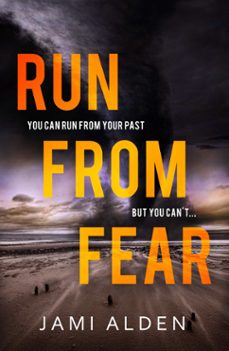 run from fear: dead wrong book 3 (a page-turning serial killer thriller) (ebook)-jami alden-9780755395033