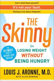 the skinny (ebook)-louis j. aronne-alisa bowman-9780767931533