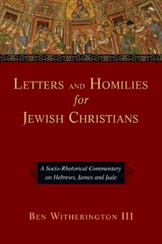 letters and homilies for jewish christians (ebook)-ben witherington iii-9780830867233