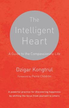the intelligent heart (ebook)-dzigar kongtrul-joseph waxman-9780834840133