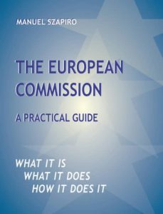 the european commission: a practical guide-manuel szapiro-9780957150133