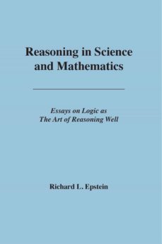 reasoning in science and mathematics (ebook)-richard l epstein-9780983452133
