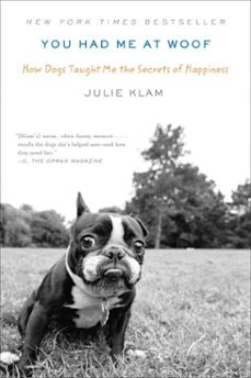you had me at woof (ebook)-julie klam-9781101444733