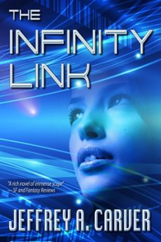 the infinity link (ebook)-jeffrey a. carver-9781311407733