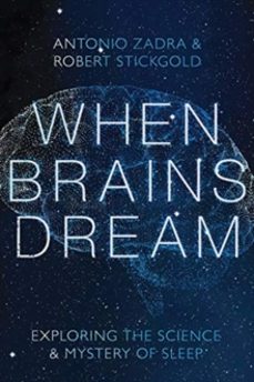 when brains dream-antonio zadra-9781324002833