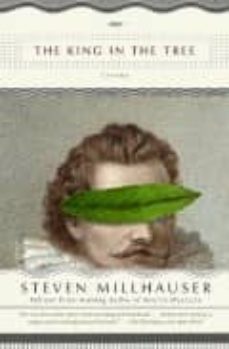 the king in the tree: three novellas-9781400031733