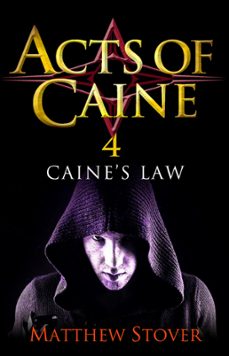 caine's law (ebook)-matthew stover-9781405525633