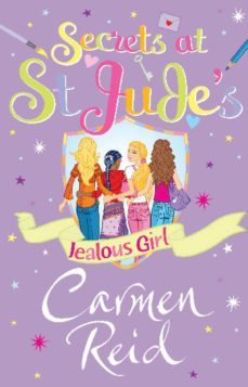 secrets at st jude's: jealous girl (ebook)-carmen reid-9781407049533