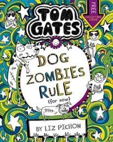 tom gates 11: dogzombies rule (for now...)-9781407193533