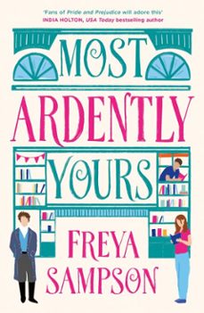 most ardently yours-freya sampson-9781408750933