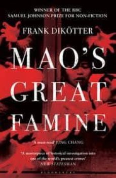 mao s great famine-frank dikotter-9781408810033