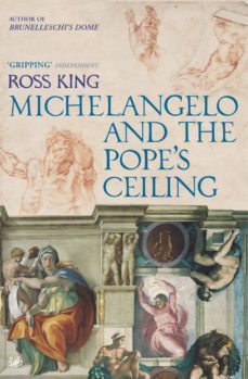 michelangelo and the pope's ceiling (ebook)-ross king-9781446418833