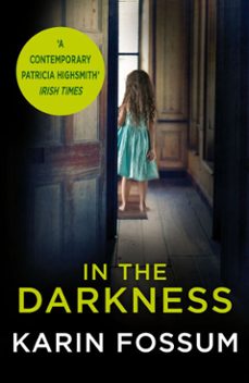 in the darkness-karin fossum-9781446485033