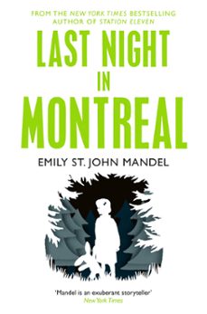 last night in montreal (ebook)-emily st. john mandel-9781447280033