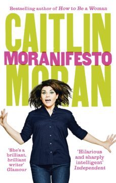 moranifesto (ebook)-caitlin moran-9781448118533