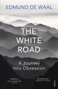 the white road (ebook)-edmund de waal-9781448137633