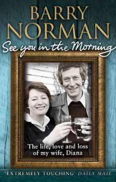 see you in the morning (ebook)-barry norman-9781448167333
