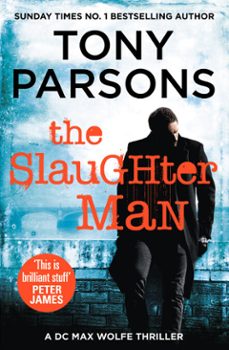 the slaughter man-tony parsons-9781448185733