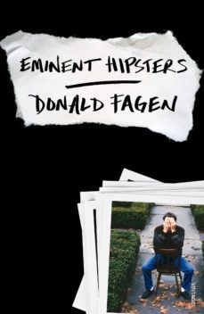 eminent hipsters (ebook)-donald fagen-9781448191833