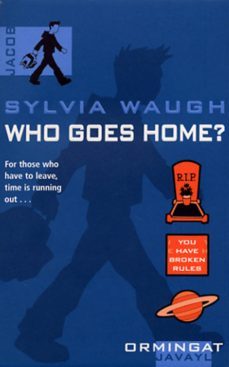who goes home? (ebook)-sylvia waugh-9781448193233