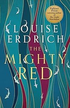 the mighty red-louise erdrich-9781472159533
