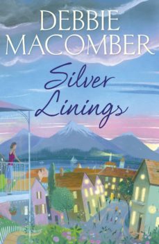 silver linings-debbie macomber-9781473506633