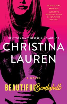 beautiful bombshell-christina lauren-9781476751733