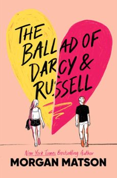 the ballad of darcy and russell (ebook)-morgan matson-9781481499033