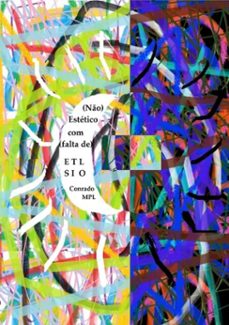 (no) estetico com (falta de) estilo (ebook)-conrado mpl-9781505319033