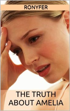 the truth about amelia (ebook)-9781507114933