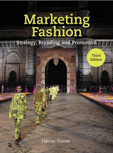 marketing fashion third edition (ebook)-harriet posner-9781529420333