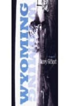 wyoming: a novel-barry gifford-9781559705233
