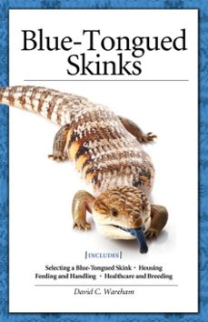 blue-tongued skinks (ebook)-david c. wareham-9781620080733