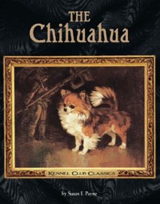 the chihuahua (ebook)-susan payne-9781621870333