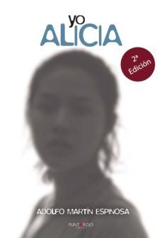 yo, alicia (ebook)-adolfo martin espinosa-9781635034233